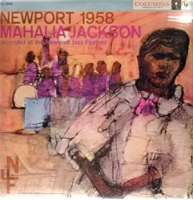 Mahalia Jackson - Newport 1958