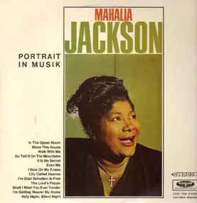 Mahalia Jackson - Portrait In Musik