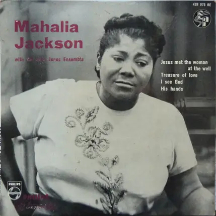 Mahalia Jackson With The Falls-Jones Ensemble - Jesus Met The Woman At The Well