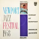 LP - Mahalia Jackson - The Newport Jazz Festival 1958 - Sunday At Newport