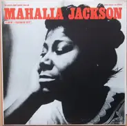Mahalia Jackson - The Warm And Tender Soul Of Mahalia Jackson