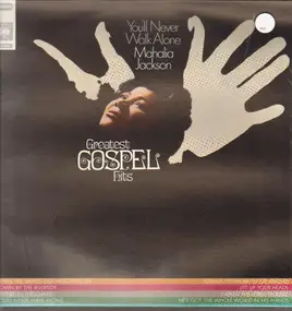 Mahalia Jackson - You'll Never Walk Alone