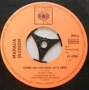 7inch Vinyl Single - Mahalia Jackson - Come On Children, Let's Sing