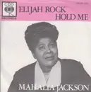 7inch Vinyl Single - Mahalia Jackson - Elijah Rock - No cover