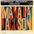 LP - Mahalia Jackson - I Believe