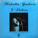 LP - Mahalia Jackson - I Believe