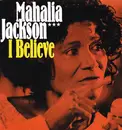 LP - Mahalia Jackson - I Believe