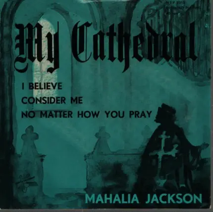 Mahalia Jackson - My Cathedral