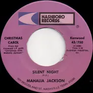Mahalia Jackson - Silent Night / Lord's Prayer