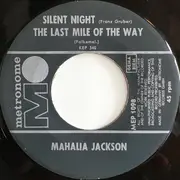 7inch Vinyl Single - Mahalia Jackson - Silent Night / The Last Mile Of The Way / The Lord's Prayer / Go Tell It On The Mountain