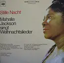 LP - Mahalia Jackson - Stille Nacht - Mahalia Jackson Singt Weihnachtslieder
