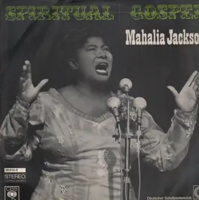 Mahalia Jackson - Spiritual Gospel