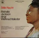 LP - Mahalia Jackson - Stille Nacht - Mahalia Jackson Singt Weihnachtslieder