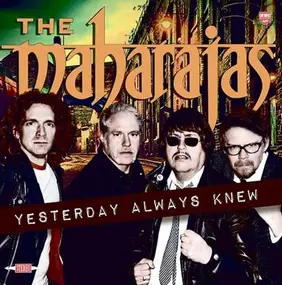 the maharajas - Yesterday Always Knew