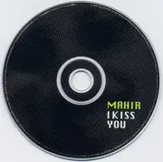CD Single - Mahir - I Kiss You