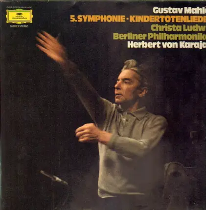 Mahler - 5.Symphonie - Kindertotenlieder (Christa Ludwig, Karajan)