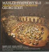 Mahler/ Georg Solti, Chicago Symphony Orchestra - Symphony No. 8  Es-dur