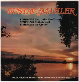 Gustav Mahler - Symphonnie Nr. 1 , 5 & 9