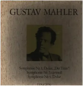 Gustav Mahler - Symphonie Nr. 1, 5 & 9