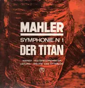 LP - Mahler - Symphonie Nr.1 'Der Titan' (Wilhelm Van Otterloo)