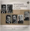 LP - Mahler, Strauss, Reger a.o. - Berühmte Komponisten spielen eigene Werke