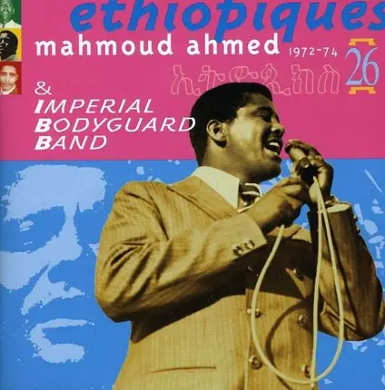 Mahmoud Ahmed - Ethiopiques 26