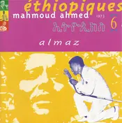 Mahmoud Ahmed - Éthiopiques 6: Almaz