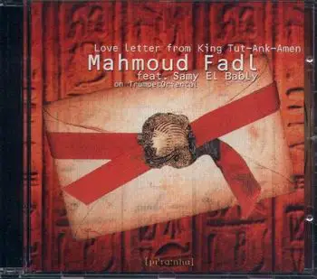 Mahmoud Fadl - Love Letter From King Tut-ank-Amen