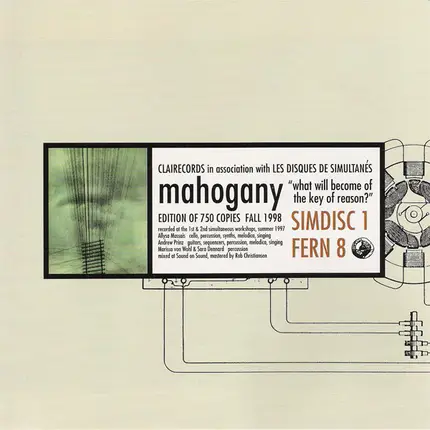 Mahogany - What Will Become Of The Key Of Reason?