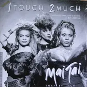 12inch Vinyl Single - Mai Tai - 1 Touch 2 Much