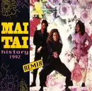12inch Vinyl Single - Mai Tai - History 1992 Remix