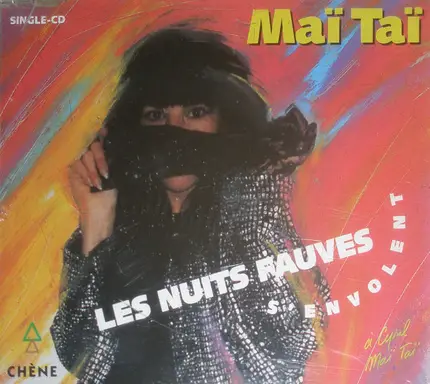 Maï Taï - Les Nuits Fauves S'Envolent
