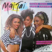 7inch Vinyl Single - Mai Tai - Turn Your Love Around