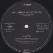 12'' - Mai Tai - Am I Losing You Forever