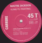 12inch Vinyl Single - Maitre Dickson - Kung Fu Fighting