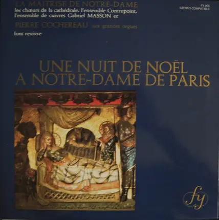 Maîtrise De Notre-Dame De Paris et Pierre Cochereau - Une Nuit De Noël A Notre-Dame De Paris