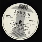 12inch Vinyl Single - Main Connection - I Hear Music In The Streets