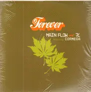 Main Flow & 7L - Forever / Hustle Flow