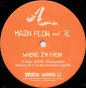 12inch Vinyl Single - Main Flow & 7L - Where I'm From / Top Scholars