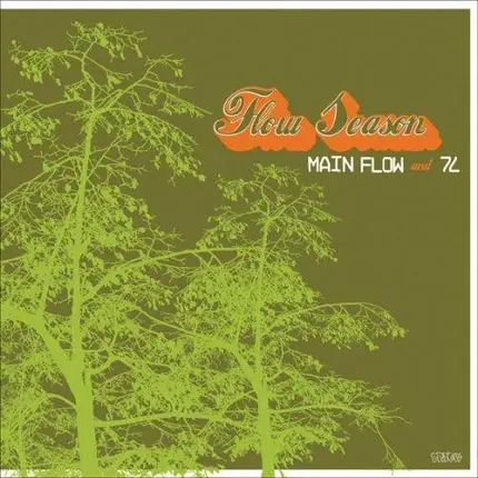 Main Flow and 7L - Flow Season