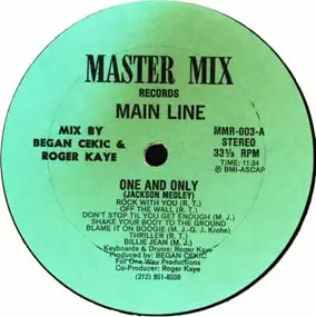 Main Line - One And Only (Jackson Medley)