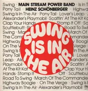 Main Stream Power Band, Heinz Schönberger - Swing Is In The Air