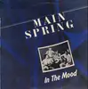 LP - Main Spring - In The Mood
