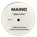 12inch Vinyl Single - Maino - Make It Hot