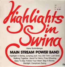 Main Stream Power Band, Heinz Schönberger - Highlights In Swing