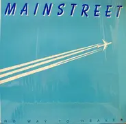 Mainstreet - No Way To Heaven