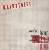 Mainstreet - All Change Now