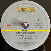 Mainx - 88 To Piano (Remixes)