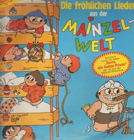 Mainzelmännchen - Die Fröhlichen Lieder Aus Der Mainzel-Welt