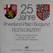 LP - Mainzer Kammerorchester - 25 Jahre Rheinland-Pfalz/Burgund - Festkonzert